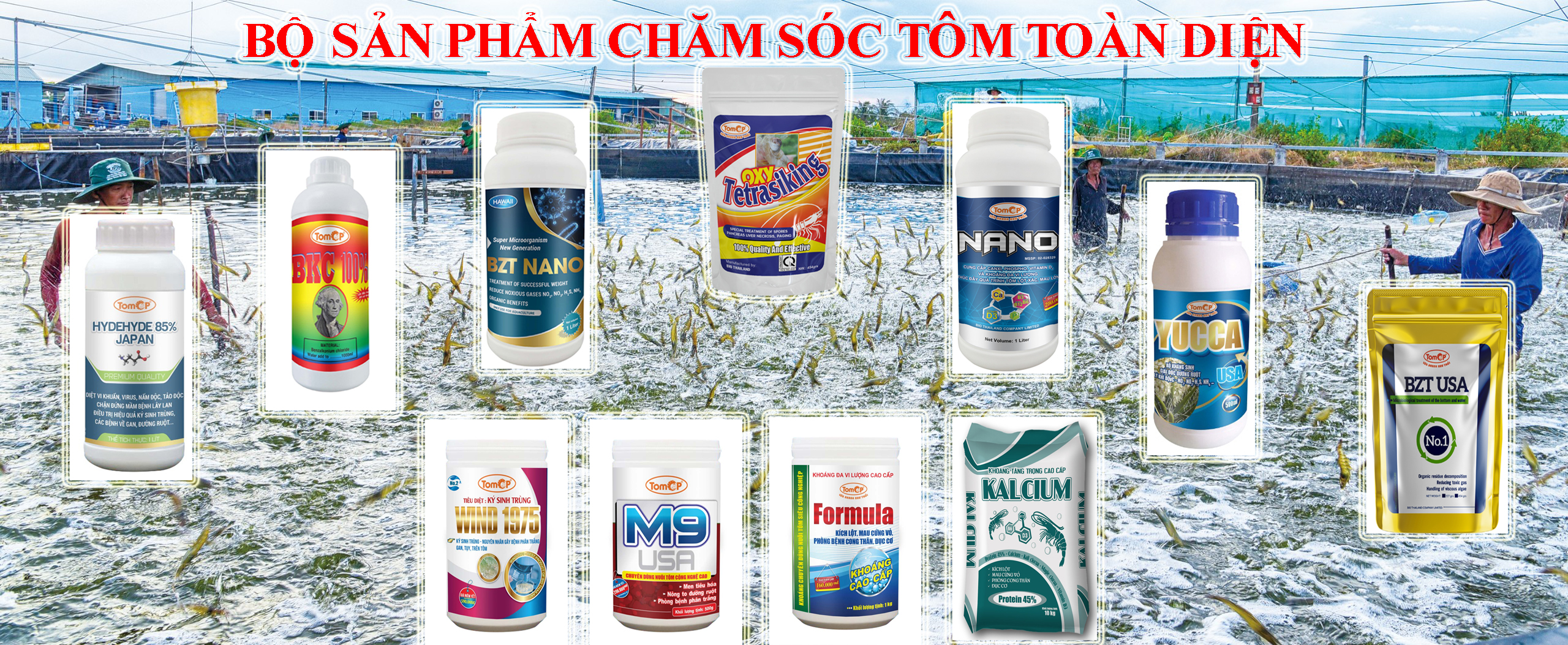 SẢN PHẨM CHĂM SÓC TÔM TOÀN DIỆN
